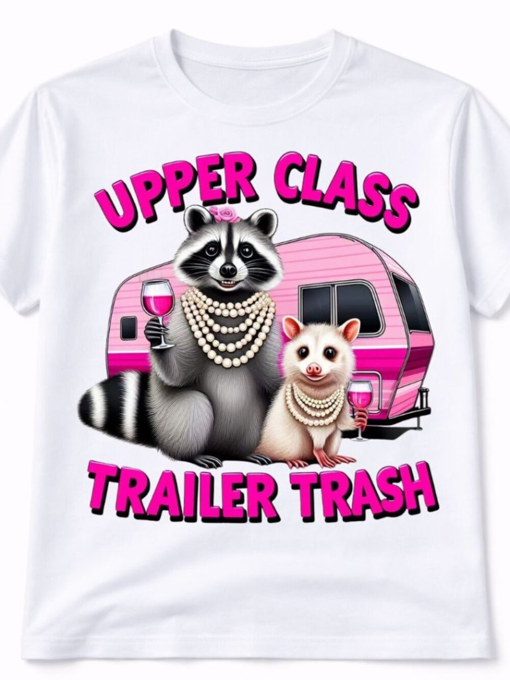 Upper Class Trailer Trash Graphic T Shirt Trendy Boutique Style Tee Womens White